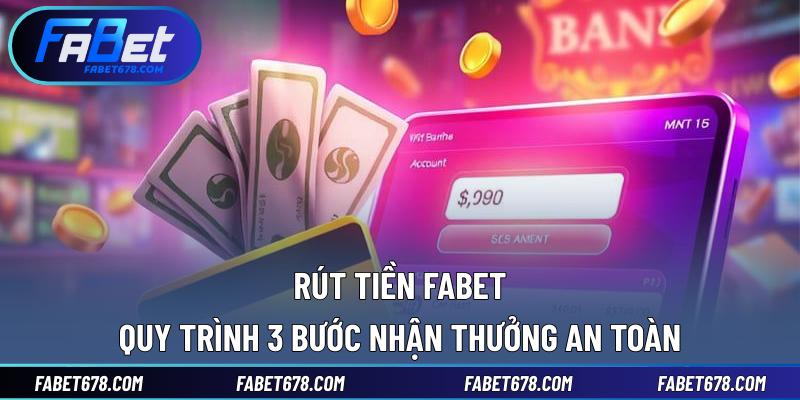 Rút Tiền Fabet