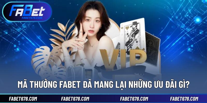 Mã Thưởng Fabet
